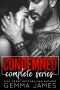 [Condemned 01] • Condemned Complete Series · A Dark Romance